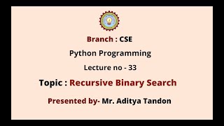 Python Programming | Recursive Binary Search | AKTU Digital Education