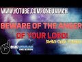 Beware Of The Anger Of Allah ᴴᴰ┇OneUmmah Productions┇