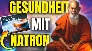 STEIGERN SIE IHRE HEILKRAFT MIT NATRON - zen weisheit