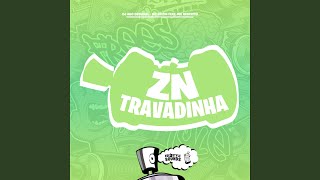 ZN Travadinha (Preview)