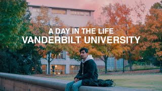 A Day in the Life at Vanderbilt University