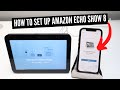 How To Set Up Amazon Echo Show 8