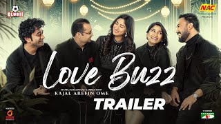 Love Buzz | Trailer | Polash | Evana | Zibon | Safa | Pavel | Farin | Shashwta | Ome|Valentine Drama