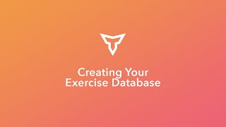How to Create an Exercise Database