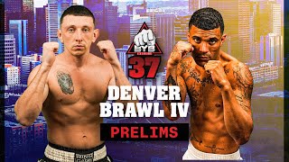 FREE Bare Knuckle Prelims - BYB 37: Denver Brawl IV