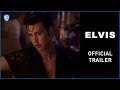 Baz Luhrmann’s ELVIS | Official Trailer