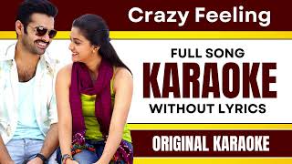 Crazy Feeling - Karaoke Full Song | Without Lyrics