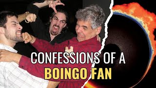 CONFESSIONS OF A BOINGO FAN