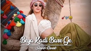 Slowed Reverb (Baya kadi bare ge) Sad Pashto Song Slowed reverb.