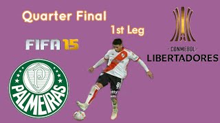 FIFA 15 - Modded Edition - River Plate - Conmebol Libertadores - Quarter Final - 1st Leg - EP 5