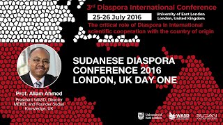 SUDANESE DIASPORA CONFERENCE 2016 LONDON, UK DAY ONE