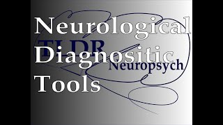 Neurological Diagnostic Tools