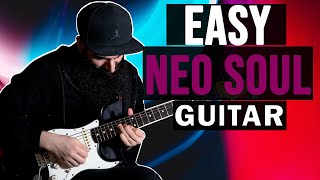 Easy NEO SOUL Guitar Lesson (Learn R&B Guitar)