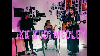 IKK Kudi Medley ft. KANNYA