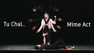 Tu Chal | Mime | Tu khud ki khoj me nikal | Mime Act Play | Indian Mimer | Abstract Art Dombivli