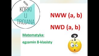 NWD i NWW czyli Największy wspólny dzielnik i Najmniejsza wspólna wielokrotność