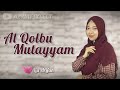 SHOLAWAT ADEM!!! Al Qolbu Mutayyam - Lia Arifah || Azwa Project