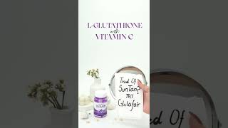 Premium L-Glutathione \u0026 Vitamin C Formula - Nutrifactor's Gluta Fair