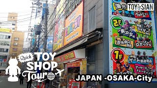 TOYSHOP TOUR: JAPAN OSAKA Nipponbashi トイショップツアー：日本 大阪 日本橋エリア