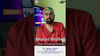 Unleash Your Super Vision with Advanced Monofocal Lenses | Dr. Aditya Sethi Explains!