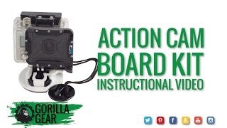 Gorilla Gear Action Camera Board Kit Instructions