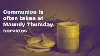 How did Maundy Thursday get its name?