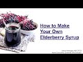 Making Elderberry Syrup at Home | Home, Health and Spirit