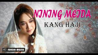 NINING MEIDA Kang Haji