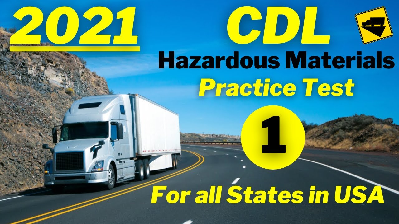 2021 CDL HAZMAT PRACTICE TEST PART 1 (Questions & Answers) - YouTube