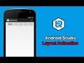 Android Studio - How to make Layout Animation