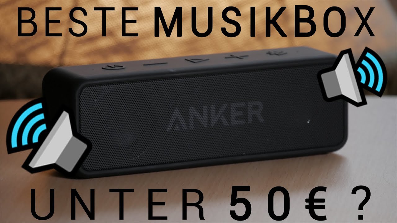 Die Beste Bluetooth MusikBox / Lautsprecher Box Unter 40€?!🔊 ANKER ...