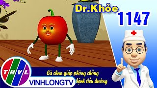 Dr. Khỏe - Tập 1147: Cà chua giúp phòng chống bệnh tiểu đường