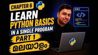 Learn Python basics in a single program Part 1 | Malayalam | Python Tutorial