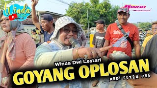 GOYANG OPLOSAN || WINDA DWI LESTARI || ANDI PUTRA ONE || KASMARAN BLOK KUBURAN WIDASARI