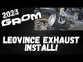 LeoVince Exhaust Unbox and Install on 2023 Honda Grom 125