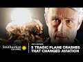 5 Tragic Plane Crashes That Changed Aviation | Air Disasters | Smithsonian Channel