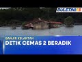 BANJIR KELANTAN | Dua Beradik Cemas Selamatkan Diri Ketika Rumah Dihanyutkan Arus Deras