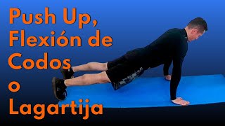 La Push Up, Flexión de Codos o Lagartija