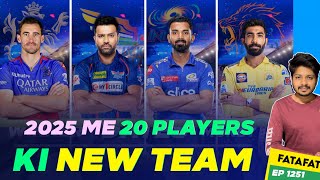 IPL 2025 - 20 Players New Team After , RCB , CSK | Cricket Fatafat | EP 1251 | MY Cricket Production