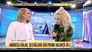 Andreea Bălan, dezvăluiri din prima vacanță în trei: ”A fost minunat, dar și greu”