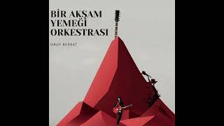 GRUP BerBat - Bir Akşam Yemeği Orkestrası