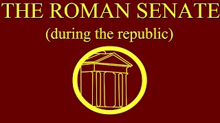 The Roman Senate during the Republic