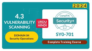 Vulnerability Scanning - CompTIA Security+ SY0-701 - 4.3
