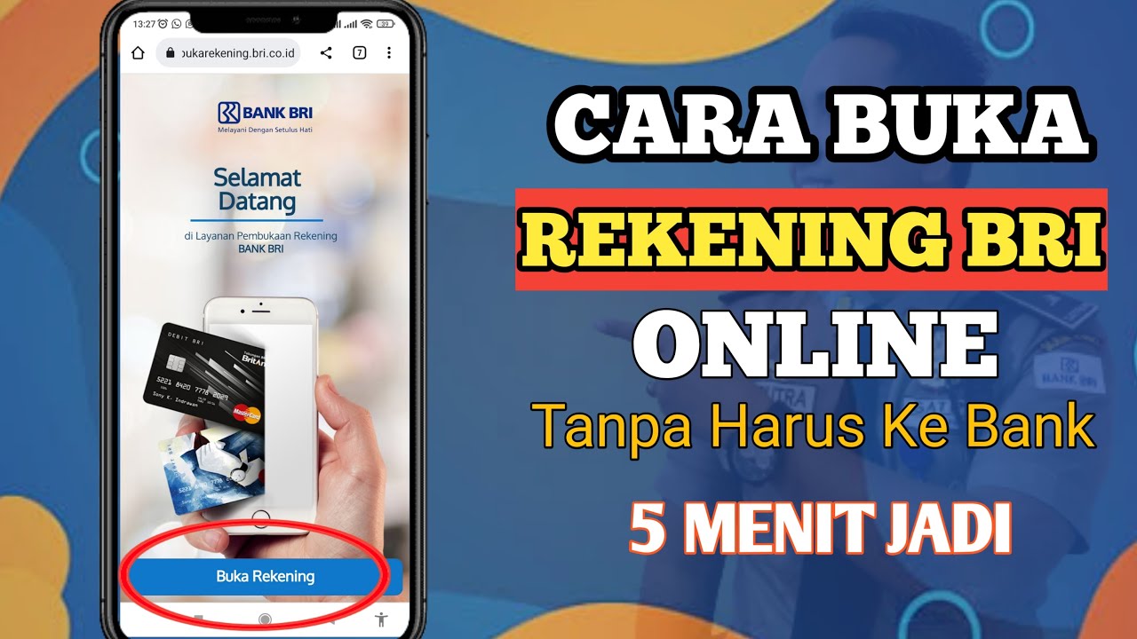 CARA BUKA REKENING BRI ONLINE || BUKA REKENING BRI LEWAT HP - YouTube