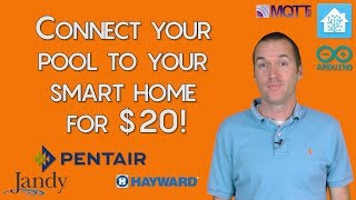 Connect your pool to your smart home for $20 with Arduino!