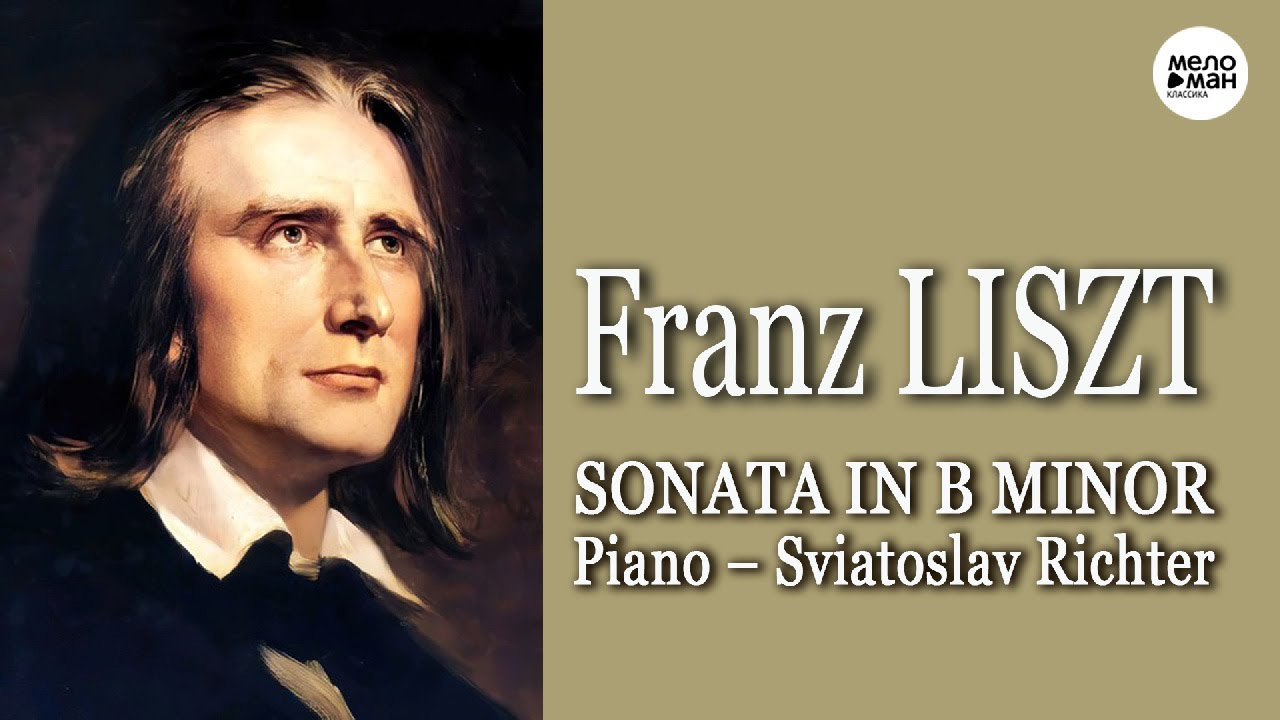 FRANZ LISZT– SONATA IN B MINOR - SVIATOSLAV RICHTER - YouTube