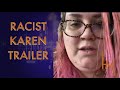 Racist Karen Remix - I LOVE BLACK PEOPLE - Music Video Trailer