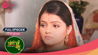 क्या करेगी Dev से शादी करने को Radhika? | Choti Bahu | Full Ep. #456 |Popular Hindi Show | Zee Anmol