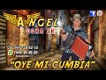 OYE MI CUMBIA - ANGEL COKA JR  (Vídeo Oficial)