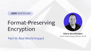 MasterLabs | Format-Preserving Encryption | Part III